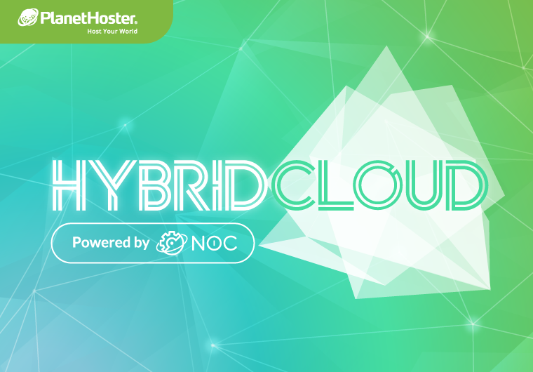 PlanetHoster Unveils HybridCloud N0C®, a Next-Generation Dedicated Server Offering